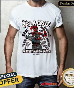 Original Elly De La Cruz Is The Fastest Man On Earth T-Shirt