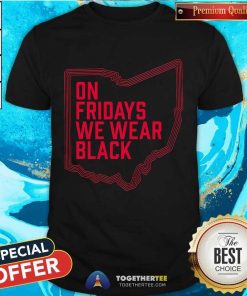 Original On Fridays We Wear Black T-Shirt