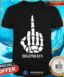 Original With All Due Respect F U Skeleton Key T-Shirt