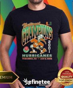 Premium National Champions 2001 Miami Hurricanes Mascot Pasadena T-Shirt