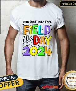 Pretty I'm Just Here For Field Day 2024 T-Shirt