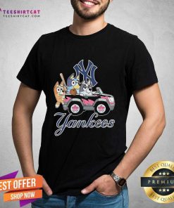 Pretty MLB New York Yankees Bluey Aunt Trixie Driving Car T-Shirt