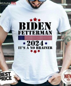 Top 2024 Biden Fetterman Its A No Brainer Vintage T-Shirt