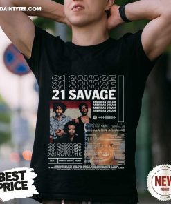 Top 21 Savage Album Shirt American Dream Album T-Shirt