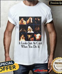 Top It Looks Just As Cool When You Do It Animals Smoking T-Shirt