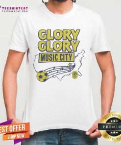 Top Nashville SC Glory Glory Music City T-Shirt