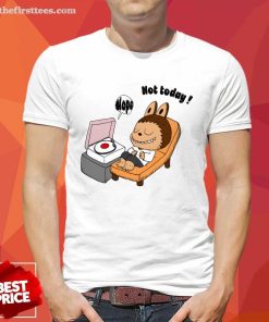 Awesome Labubu Nope Not Today T-Shirt