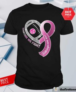 Awesome Pittsburgh Steelers Together We Fight Cancer Faith Hope Cure T-Shirt
