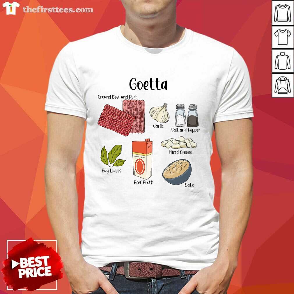 Shirt Funny Goetta Ground Beef And Pork T-Shirt