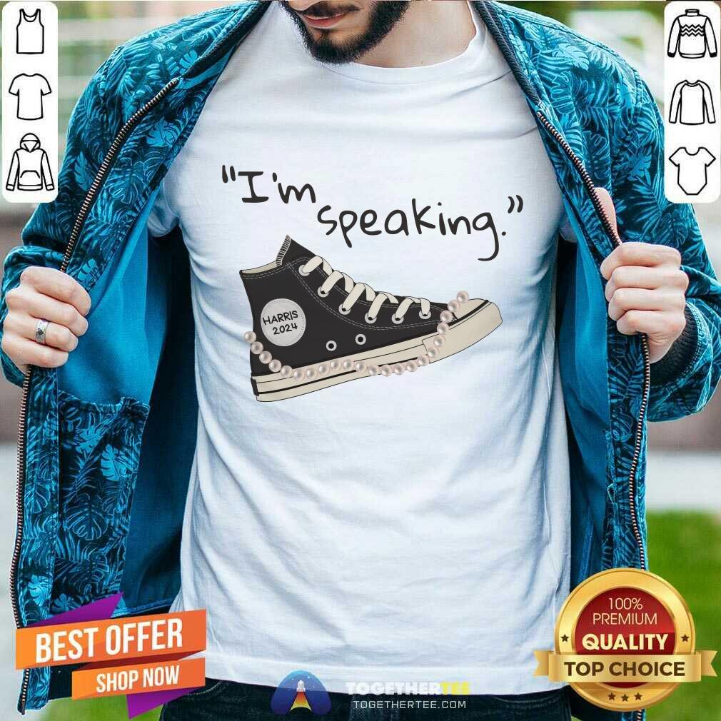 Shirt Funny Kamala Harris I'm Speaking Harris 2024 Pearls And Chucks T-Shirt