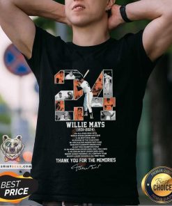 Good 24 Willie Mays 1931-2024 Thank You For The Memories T-Shirt