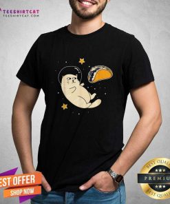 Good Astronaut Cat In Outer Space Tacos T-Shirt