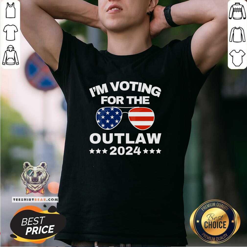 Shirt Good I’m Voting For The Outlaw Shirt Funny Trump Supporter 2024 T-Shirt