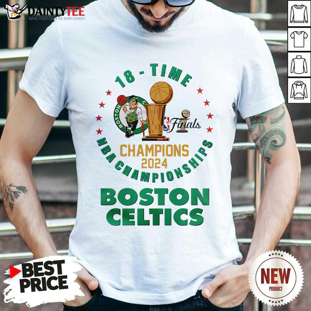 Shirt Great 18-Time 2024 NBA Finals Championships Boston Celtics T-Shirt