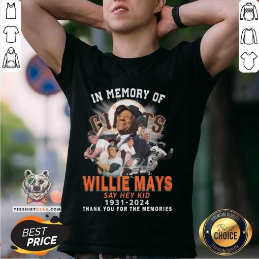 Great In Memory Of Willie Mays San Francisco Giants Say Hey Kid 1931-2024 T-Shirt