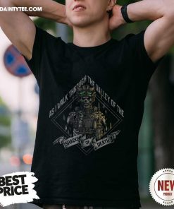 Hot As I Walk Though The Valley Of The Shadow Of Death T-Shirt