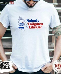 Hot BFLO x Labatt Nobody Tailgates Like Us T-Shirt