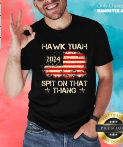 Hot Hawk Tuah 24 Spit On That Thing T-Shirt