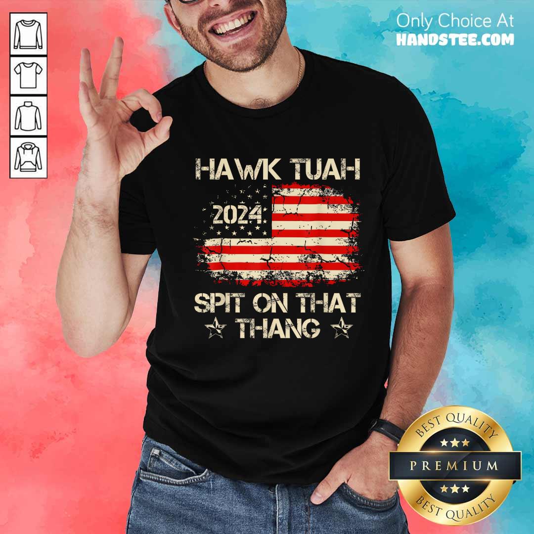 Shirt Hot Hawk Tuah 24 Spit On That Thing T-Shirt