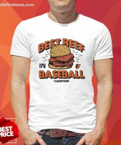 Hot MLB Flavortown Baltimore Orioles Best Beef In Baseball T-Shirt