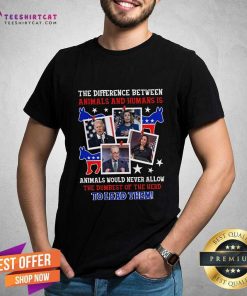 Hot The Difference Between Animals And Humans Is Animals Joe Biden T-Shirt