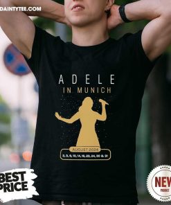 Official Adele In Munich August 2024 T-Shirt