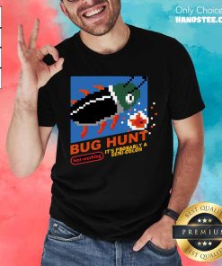 Original Bug Hunt Funny Geeks T-Shirt