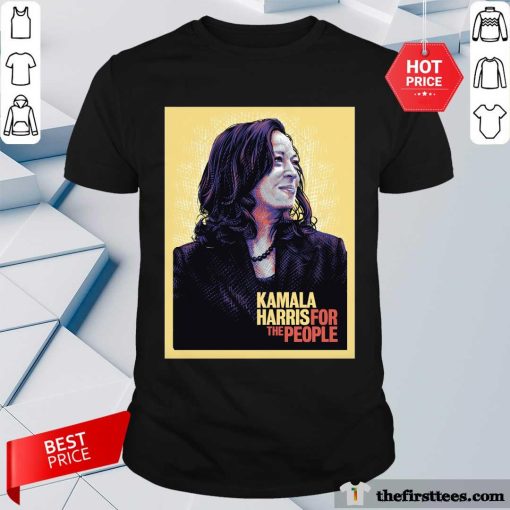 Original Kamala Harris For The People I Am Voting For Kamala Harris T-Shirt