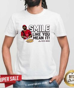 Original Smile Like You Mean It Rece Hinds T-Shirt