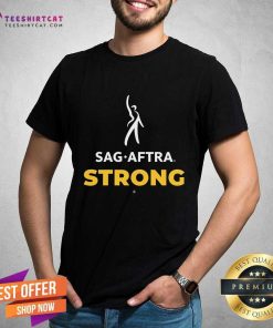 Premium Sag Aftra Strong T-Shirt