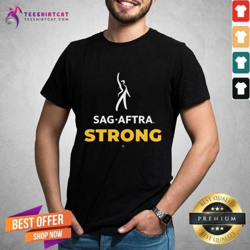 Premium Sag Aftra Strong T-Shirt