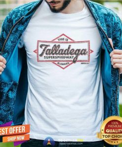 Premium This Is Talladega Super Speed Way Alabama T-Shirt