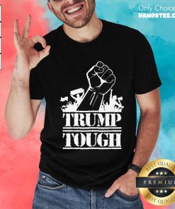 Premium Trump Tough T-Shirt