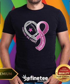 Pretty Dallas Cowboys Together We Fight Cancer Faith Hope Cure T-Shirt