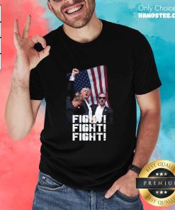 Pretty Donald Trump America Fight Fight Fight T-Shirt