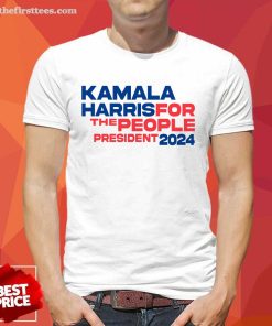Pretty Kamala Harris For The People President 2024 T-Shirt