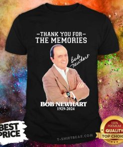 Top Bob Newhart 1929-2024 Thank You For The Memories T-Shirt