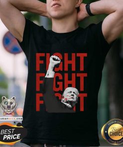 Top Fight Fight Fight Trump 2024 T-Shirt