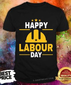 Top Happy Labour Day T-Shirt