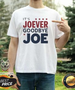 Top It’s Joever Goodbye Joe Biden President Biden T-Shirt