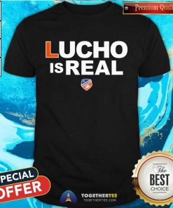 Top Lucho Is Real Cincinnati T-Shirt