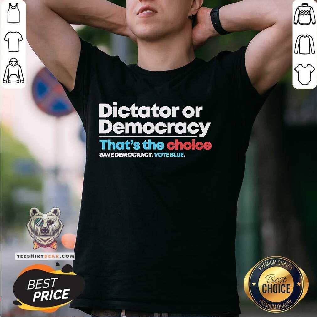 Shirt Awesome Democracy Or Dictatorship Anti Trump Anti Project 2025 T-Shirt