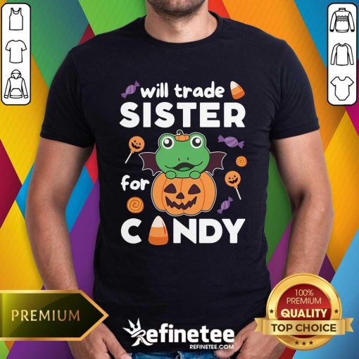 Awesome Frog Halloween Will Trade Sister For Candy T-Shirt