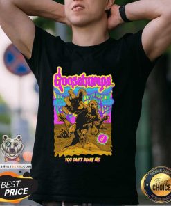Awesome Goosebumps You Can't Scare Me T-Shirt