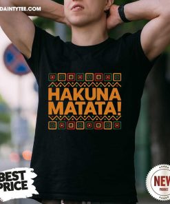 Awesome Hakuna Matata T-Shirt