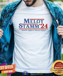 Awesome Meloy Stamm ’24 Busch Lights And Porch Fights T-Shirt