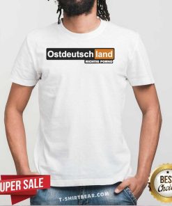 Awesome Ostdeutschland Richtig Porno T-Shirt