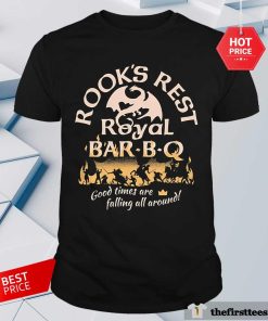 Awesome Rook's Rest Royal Bar B Q T-Shirt