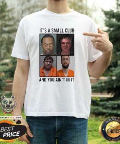 Awesome Scottie Scheffler And Tiger Woods It's A Small Club T-Shirt