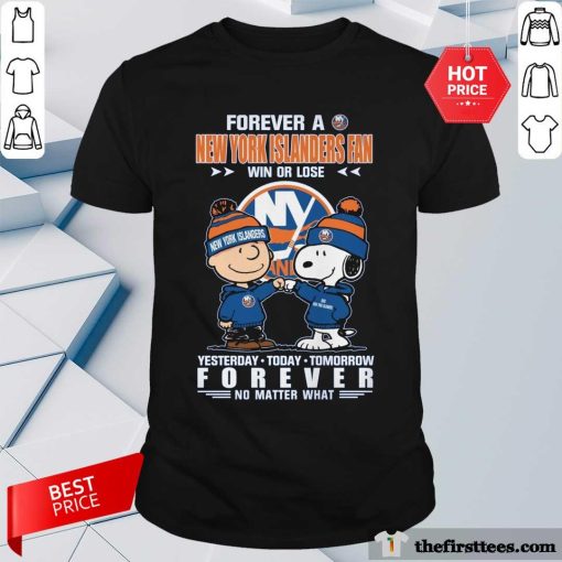 Funny A New York Islanders Fan Yesterday Today Tomorrow Forever T-Shirt